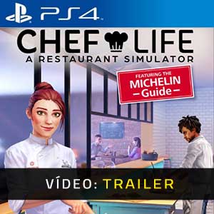 Chef Life A Restaurant Simulator PS4 Atrelado De Vídeo
