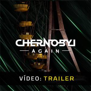 Chernobyl Again - Trailer