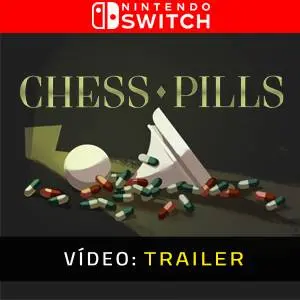 Chess Pills Nintendo Switch - Trailer de vídeo
