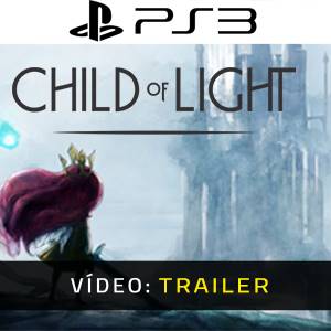 Child of Light Trailer de Vídeo