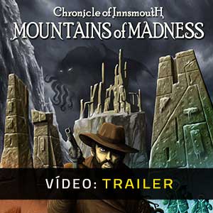 Chronicle of Innsmouth Mountains of Madness Atrelado De Vídeo