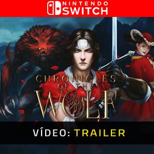 Chronicles of the Wolf Nintendo Switch - Trailer de Vídeo