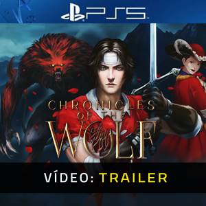 Chronicles of the Wolf PS5 - Trailer de Vídeo