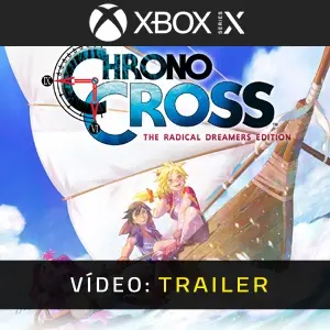 Chrono Cross the Radical Dreamers Edition Xbox Series - Trailer do vídeo