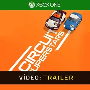 Circuit Superstars Xbox One - Atrelado de vídeo