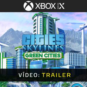 Cities Skylines Green Cities Trailer de Vídeo