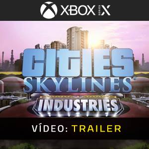 Cities Skylines Industries Trailer de Vídeo