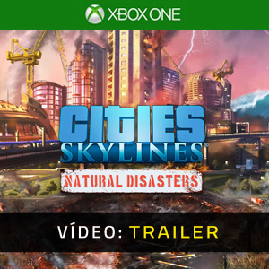 Cities Skylines Natural Disasters - Trailer de Vídeo