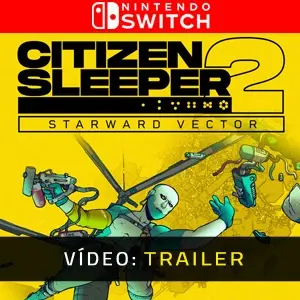 Citizen Sleeper 2 Starward Vector Nintendo Switch - Trailer de Vídeo
