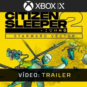 Citizen Sleeper 2 Starward Vector Xbox Series - Trailer de Vídeo