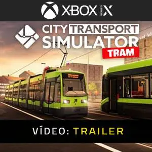 City Transport Simulator Tram Xbox Series - Trailer