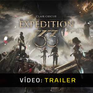 Clair Obscur: Expedition 33 - Trailer de Vídeo