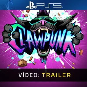 Clawpunk PS5 - Trailer de Vídeo