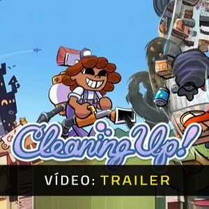Cleaning Up! - Trailer