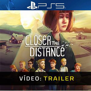 Closer the Distance PS5 - Trailer