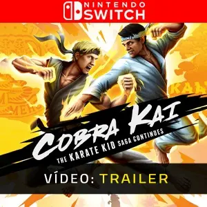 Cobra Kai The Karate Kid Saga Continues Nintendo Switch - Trailer do vídeo