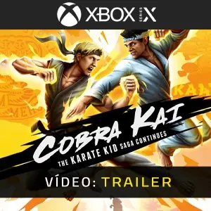 Cobra Kai The Karate Kid Saga Continues Xbox Series - Trailer do vídeo