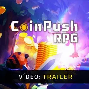Coin Push RPG - Trailer de Vídeo