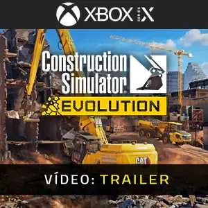 Construction Simulator: Evolution Xbox Series - Trailer de Vídeo