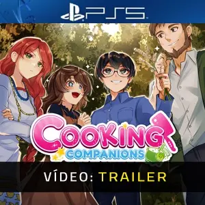 Cooking Companions PS5 - Trailer de Vídeo