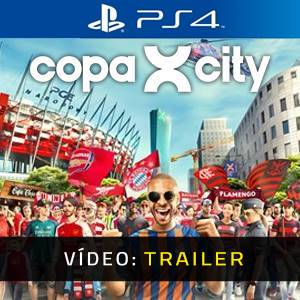 COPA CITY PS4 - Trailer de Vídeo