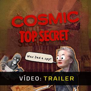 Cosmic Top Secret Trailer de Vídeo