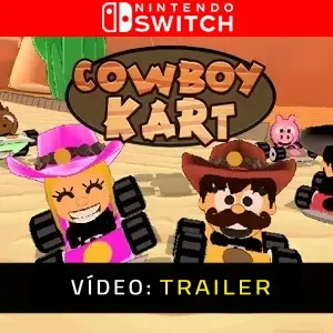 Cowboy Kart Nintendo Switch - Trailer