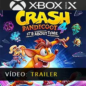 Crash Bandicoot 4 Its About Time Vídeo do atrelado