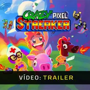 Crazy Pixel Streaker – Trailer