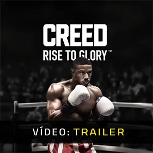 Creed Rise to Glory - Trailer de Vídeo
