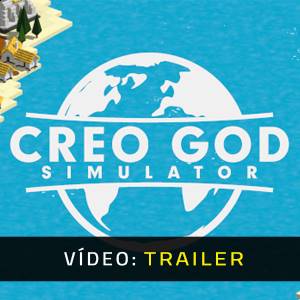 Creo God Simulator - Trailer de Vídeo