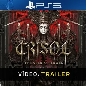 Crisol: Theater of Idols PS5 – Trailer