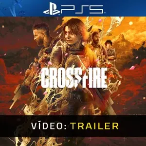 Crossfire PS5 - Trailer do Vídeo