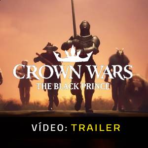 Crown Wars The Black Prince - Trailer