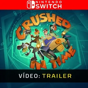 Crushed In Time Nintendo Switch – Trailer