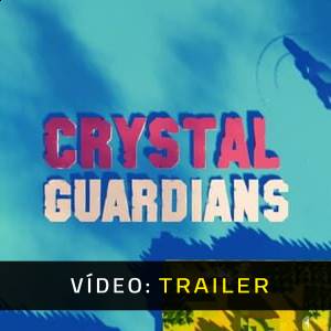 Crystal Guardians - Trailer de Vídeo