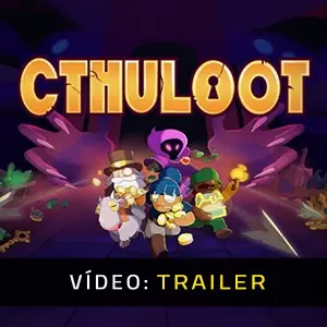 CTHULOOT - Trailer de Vídeo