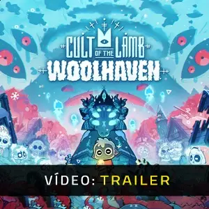 Cult of the Lamb: Woolhaven - Trailer do Vídeo