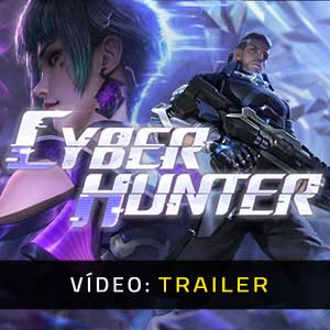 Cyber Hunter - Atrelado de Vídeo