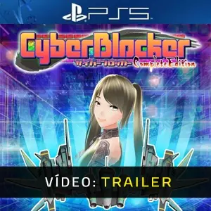 CyberBlocker Complete Edition PS5 - Trailer do Vídeo