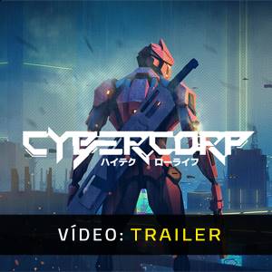 CyberCorp - Trailer de Vídeo