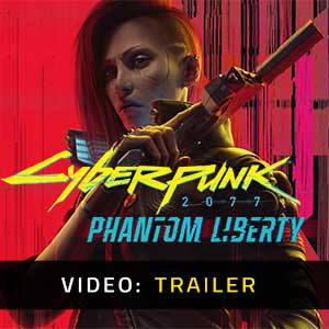 Cyberpunk 2077 Phantom Liberty Trailer de Vídeo