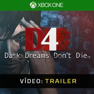 D4 Dark Dreams Don’t Die Xbox One - Trailer do Vídeo