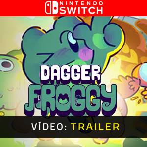 Dagger Froggy Nintendo Switch – Trailer