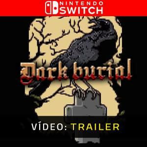 Dark Burial Switch