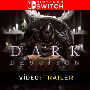 Dark Devotion Nintendo Switch - Trailer de Vídeo