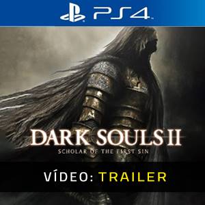 Dark Souls 2 Scholar Of The First Sin Trailer de Vídeo