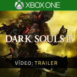 Dark Souls 3 Vídeo do atrelado