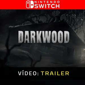 Darkwood Nintendo Switch - Trailer de Vídeo