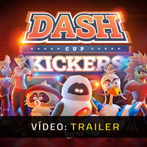 Dash Cup Kickers Trailer de vídeo